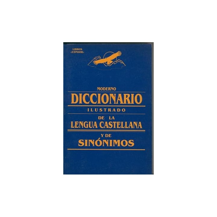 Moderno diccionario ilustrado de la lengua castellana